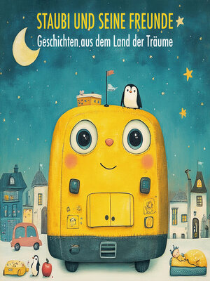 cover image of Staubi und seine Freunde--Das Einschlaf-Hörspiel, Folge 1